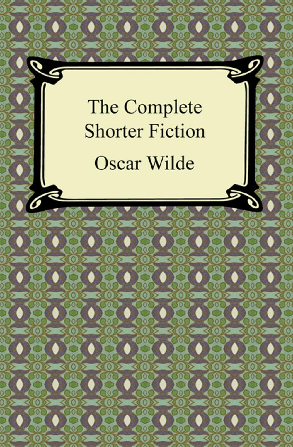 Big bigCover of The Complete Shorter Fiction