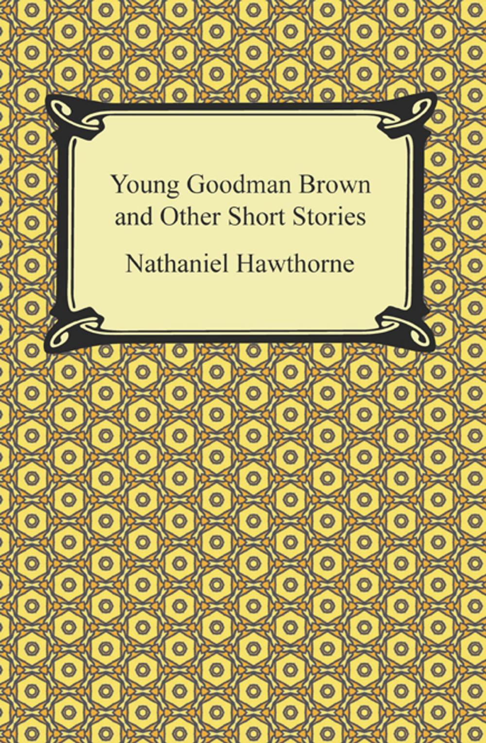Big bigCover of Young Goodman Brown and Other Short Stories