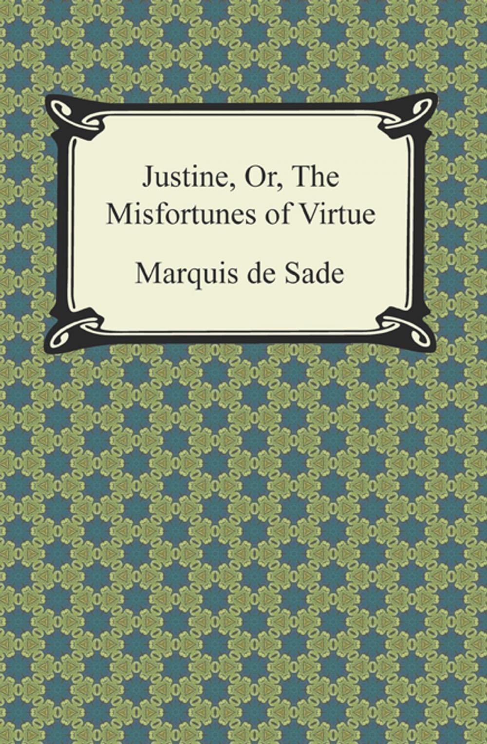 Big bigCover of Justine, Or, The Misfortunes of Virtue