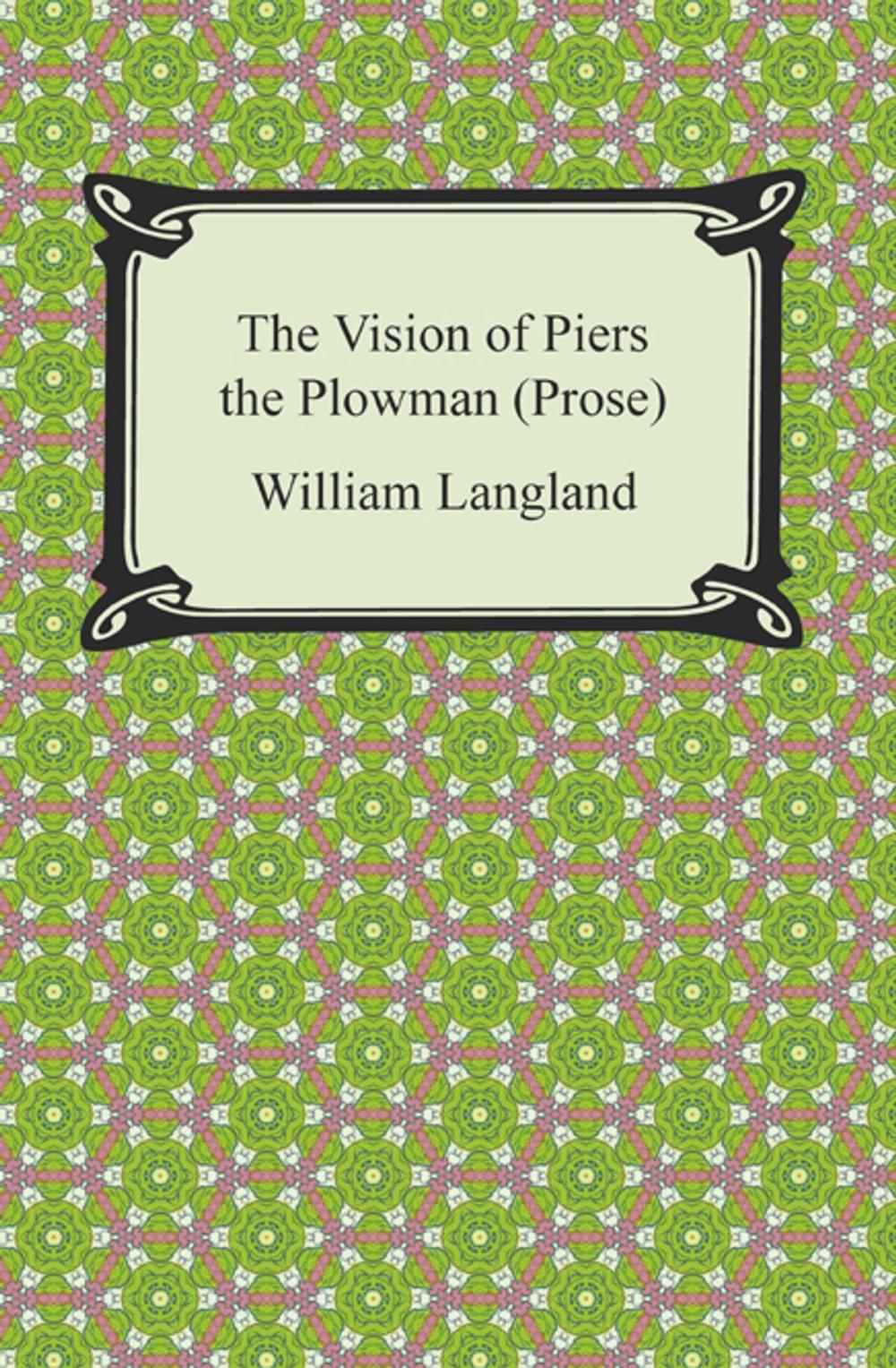 Big bigCover of The Vision of Piers the Plowman (Prose)