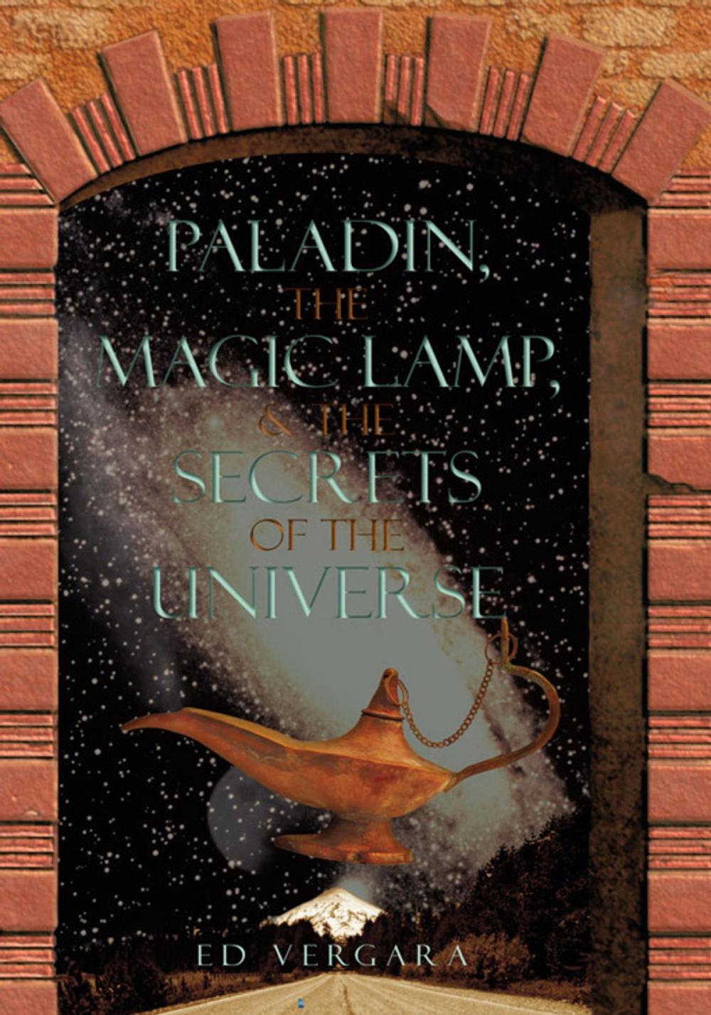 Big bigCover of Paladín, the Magic Lamp, & the Secrets of the Universe