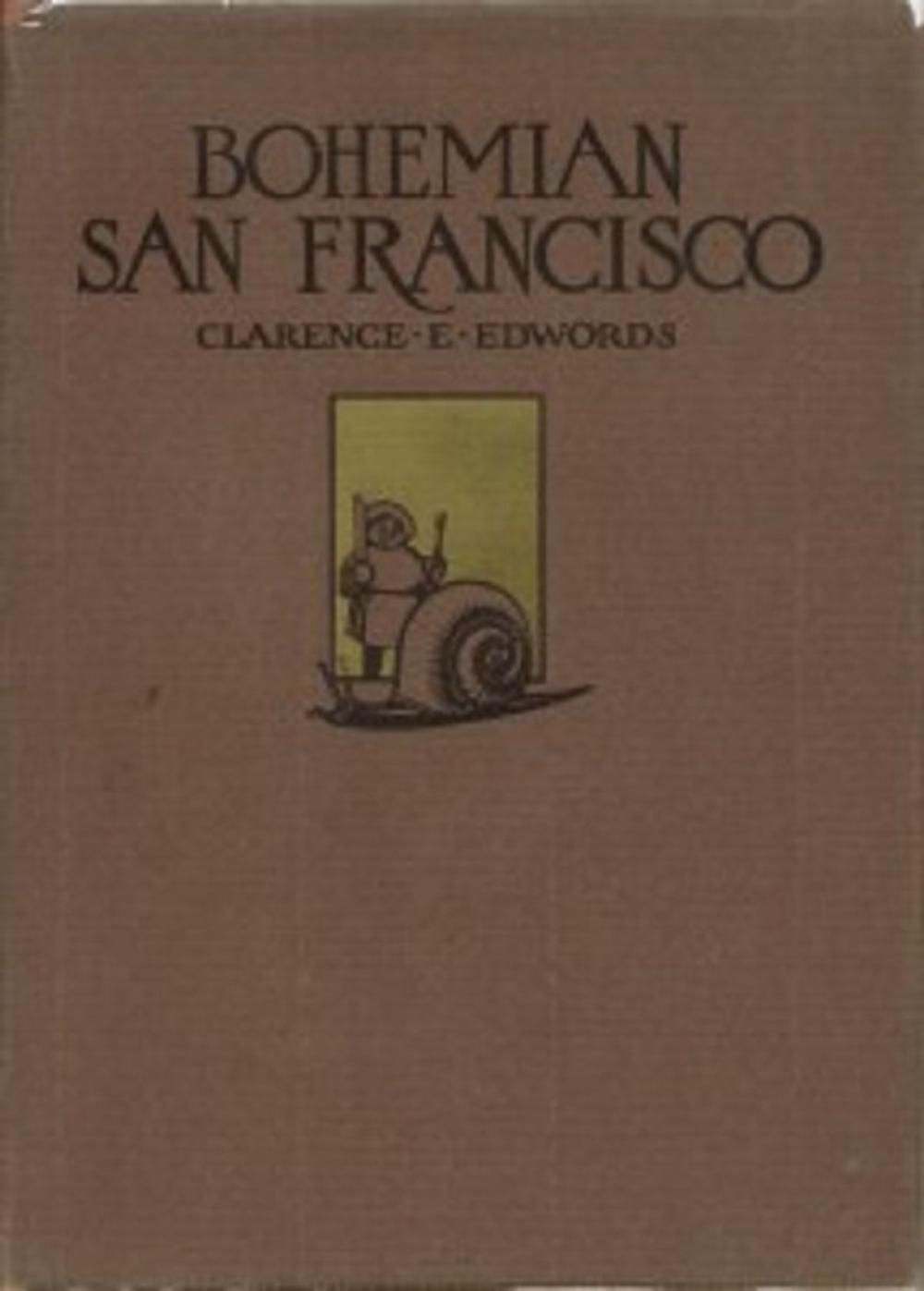 Big bigCover of The Elegant Art of Dining: Bohemian San Francisco, its restaurants and their most famous recipes (1914)