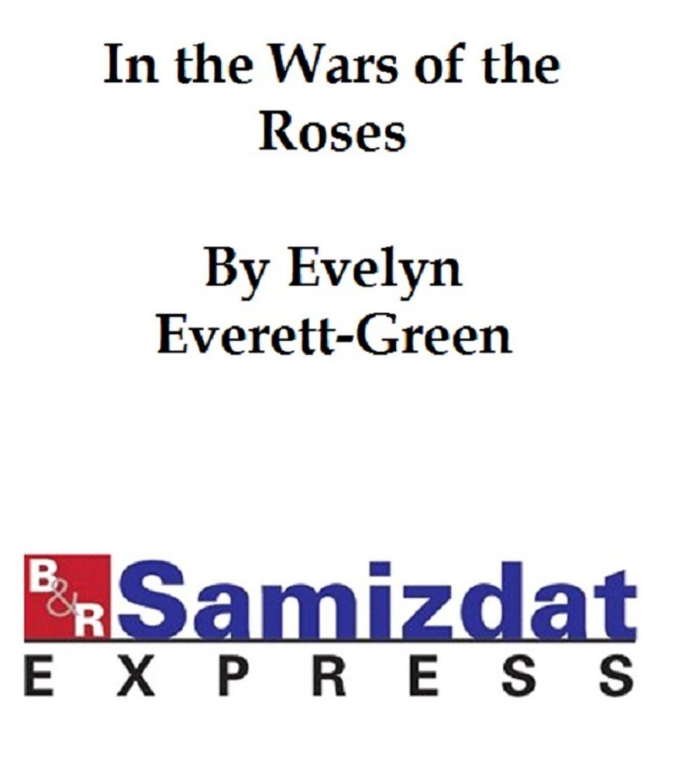 Big bigCover of In the Wars of the Roses: A Story for the Young