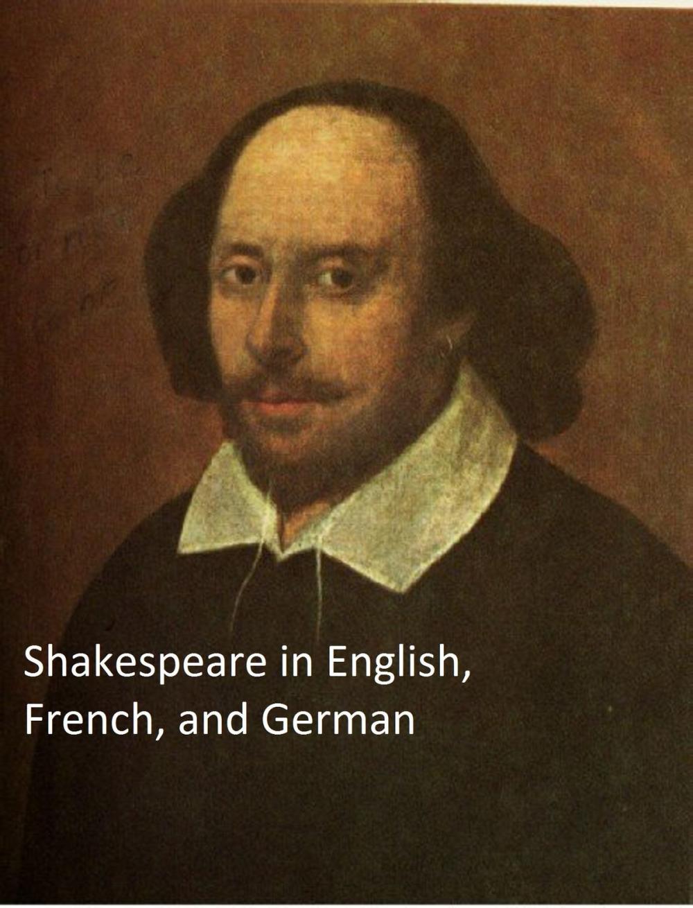 Big bigCover of Shakespeare's Works, Trilingual Edition (in English with line Numbers and in French and German translations))