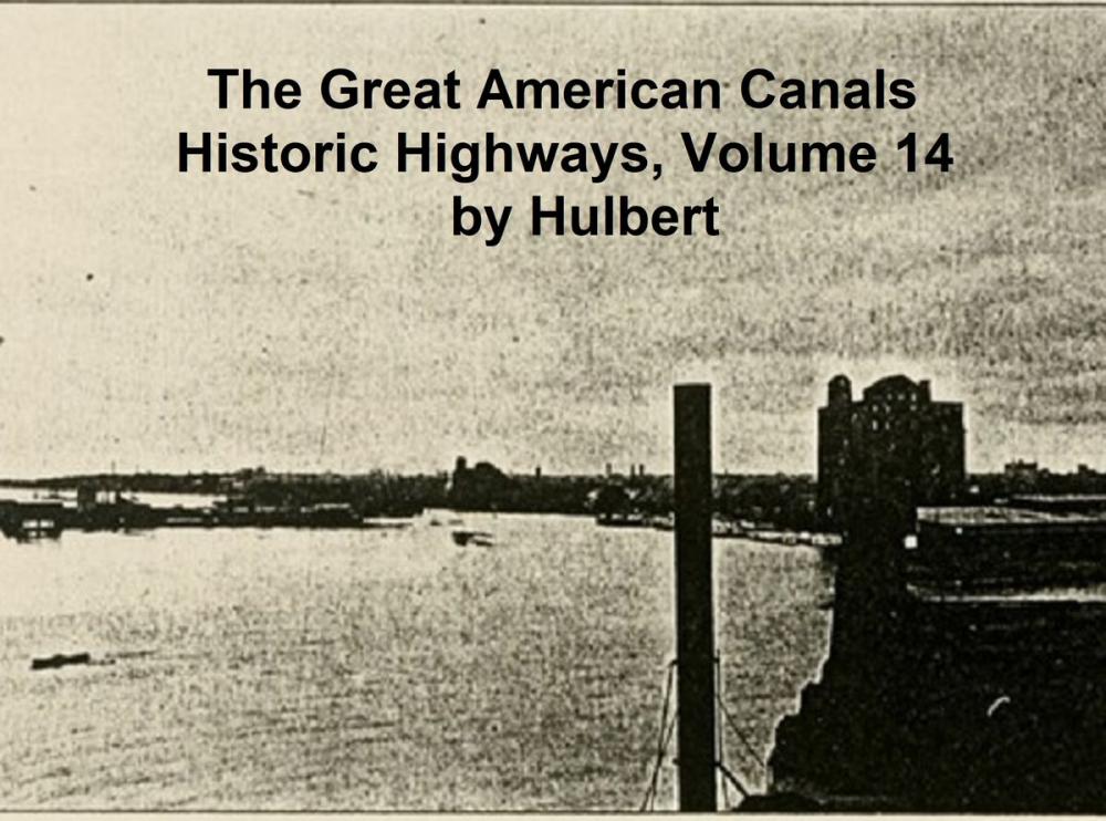 Big bigCover of The Great American Canals, The Erie Canal