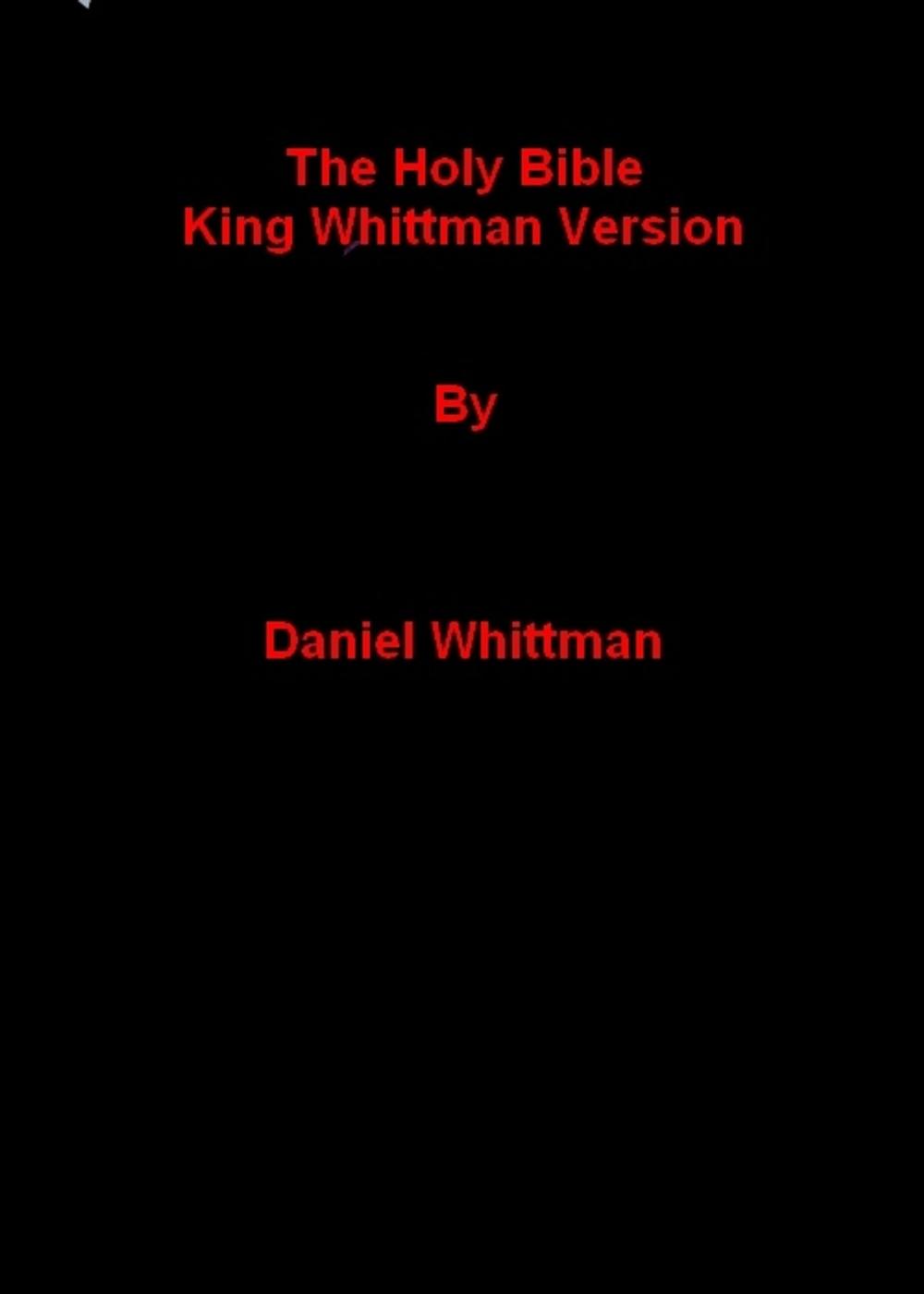 Big bigCover of The UnHoly Bible, King Whittman's Version