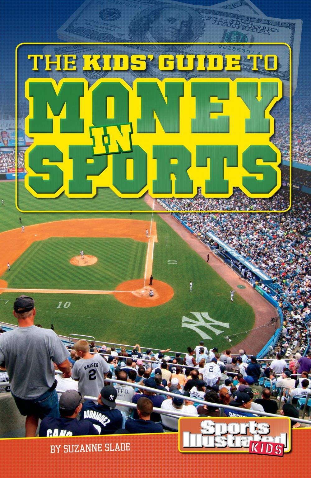 Big bigCover of The Kids' Guide to Money in Sports