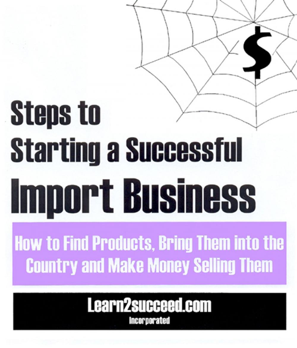 Big bigCover of Steps to Starting a Successful Import Business