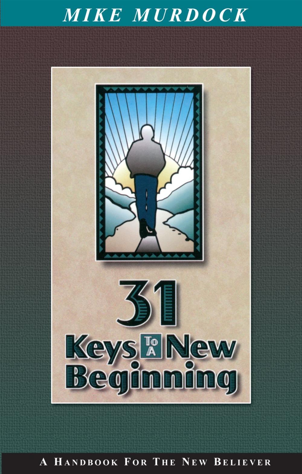 Big bigCover of 31 Keys To A New Beginning