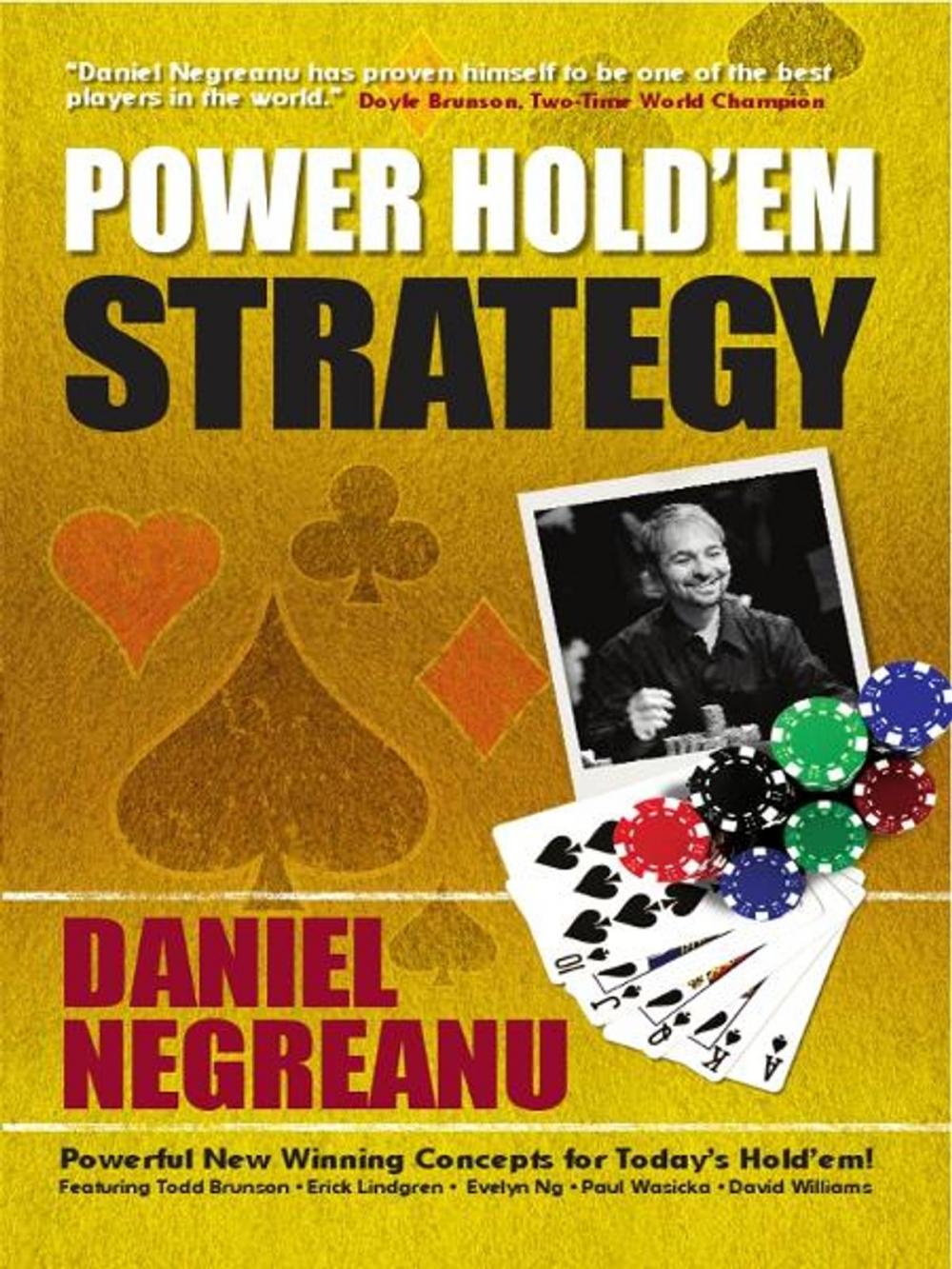 Big bigCover of Daniel Negreanu's Power Hold'em Strategy