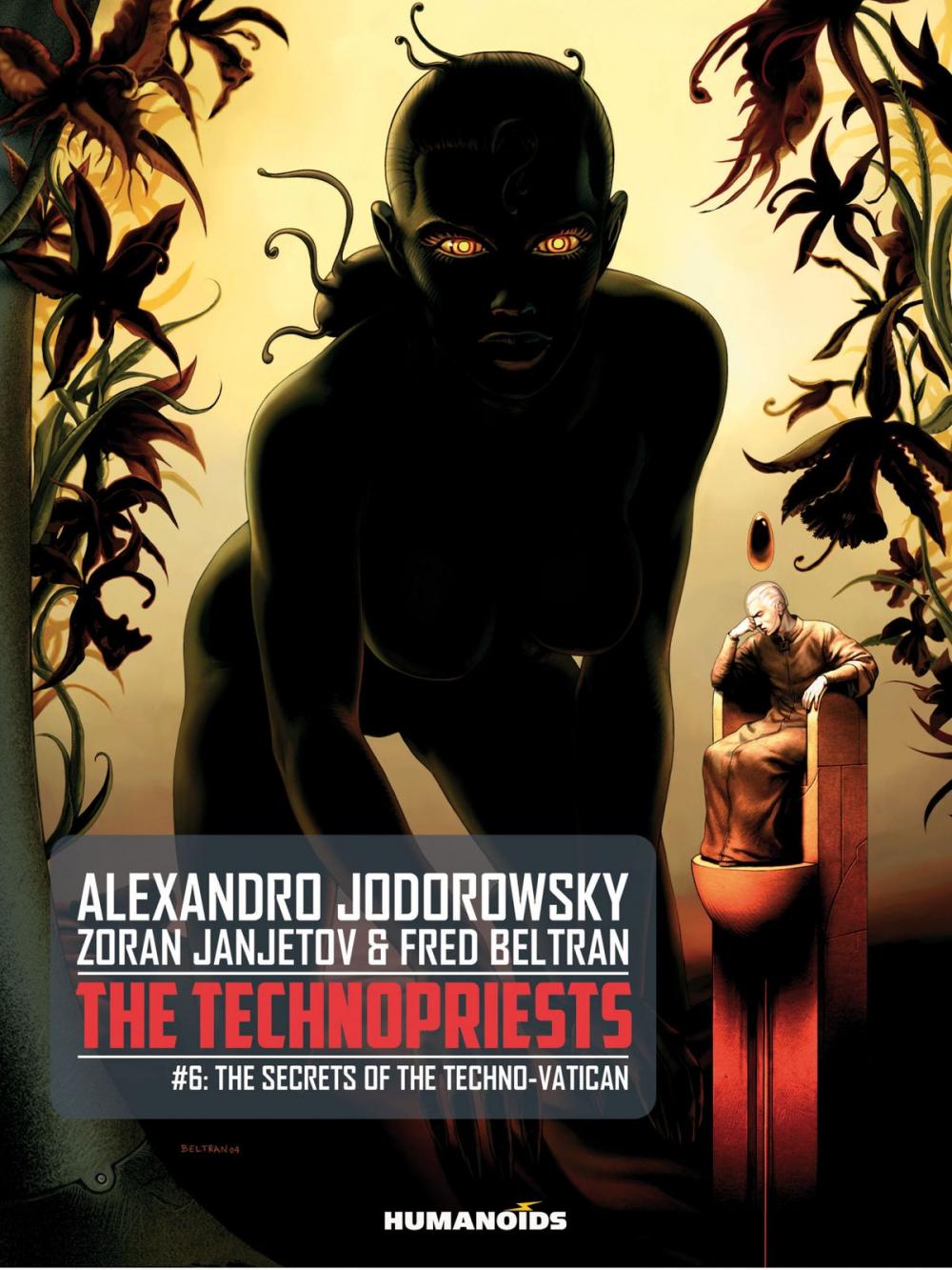 Big bigCover of The Technopriests #6 : The Secrets of the Techno-Vatican