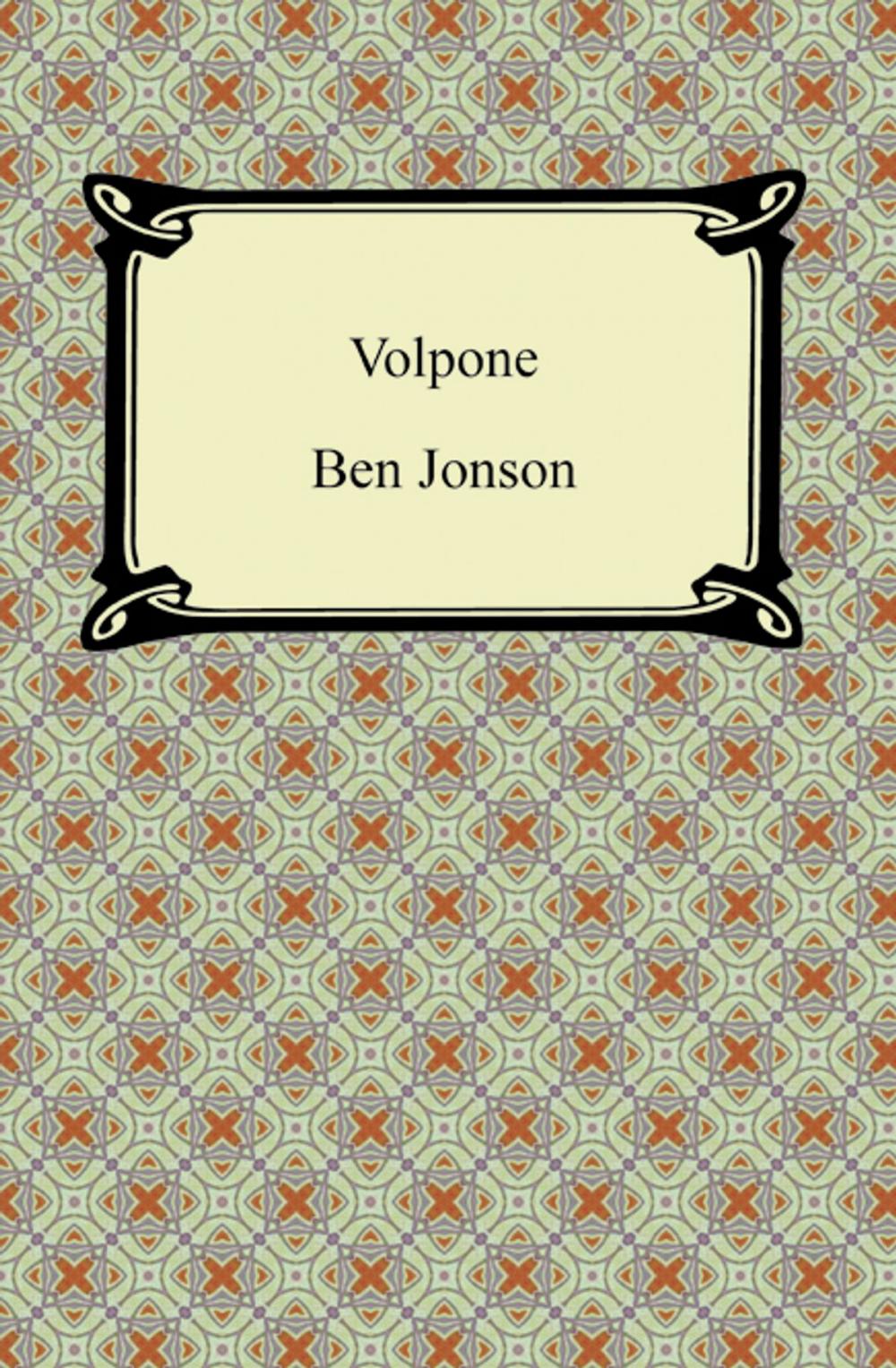Big bigCover of Volpone, or, The Fox