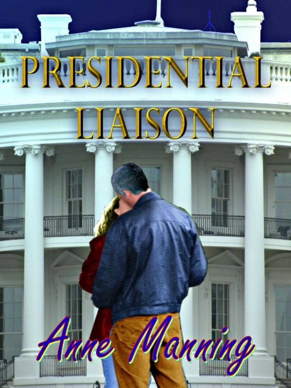 Big bigCover of Presidential Liaison