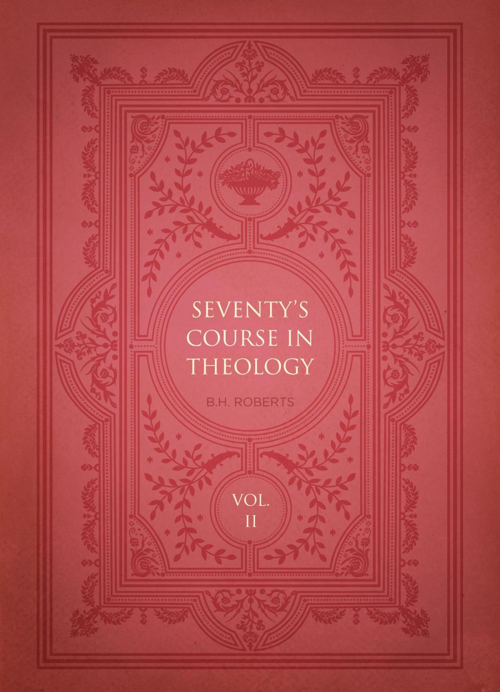 Big bigCover of Seventy’s Course in Theology, Volume 2