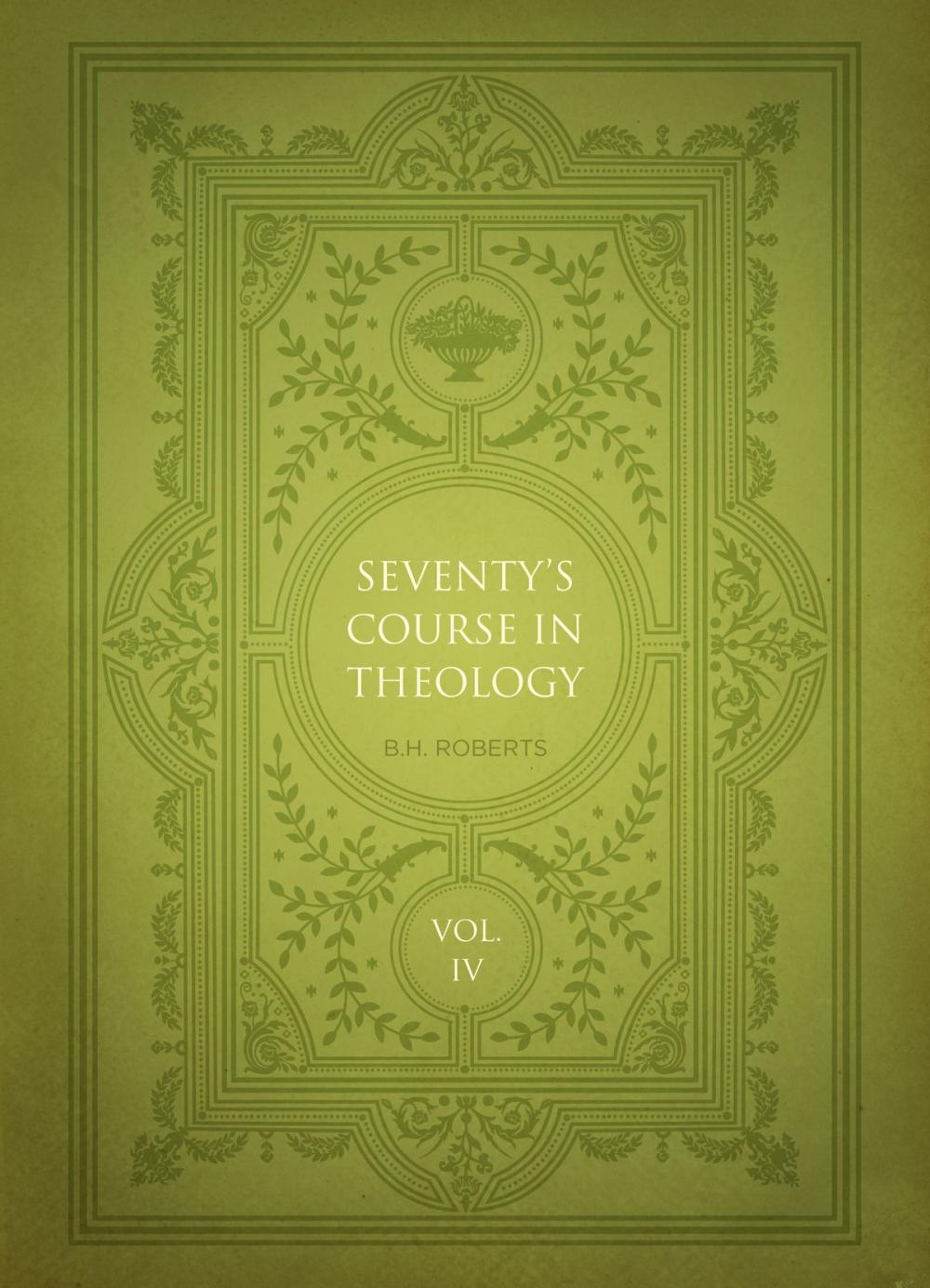 Big bigCover of Seventy’s Course in Theology, Volume 4
