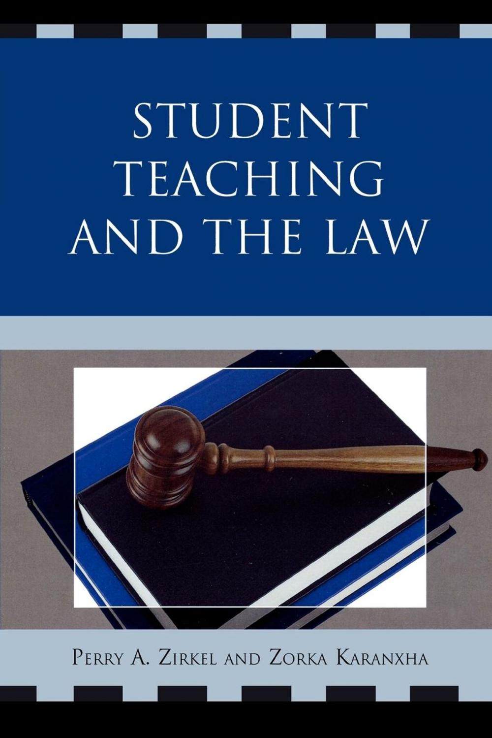 Big bigCover of Student Teaching and the Law