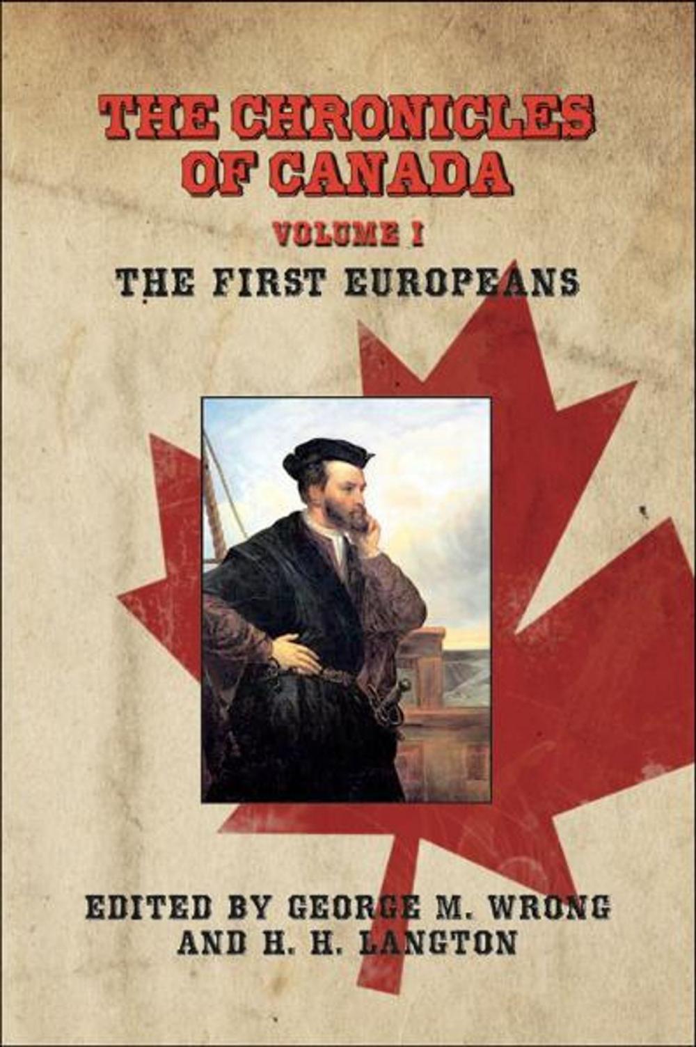 Big bigCover of The Chronicles of Canada: Volume I - The First Europeans