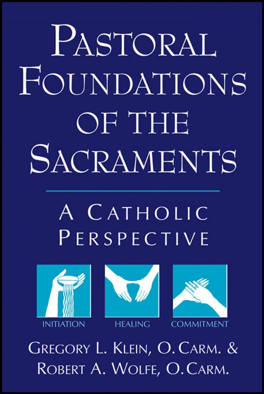 Big bigCover of Pastoral Foundations of the Sacraments