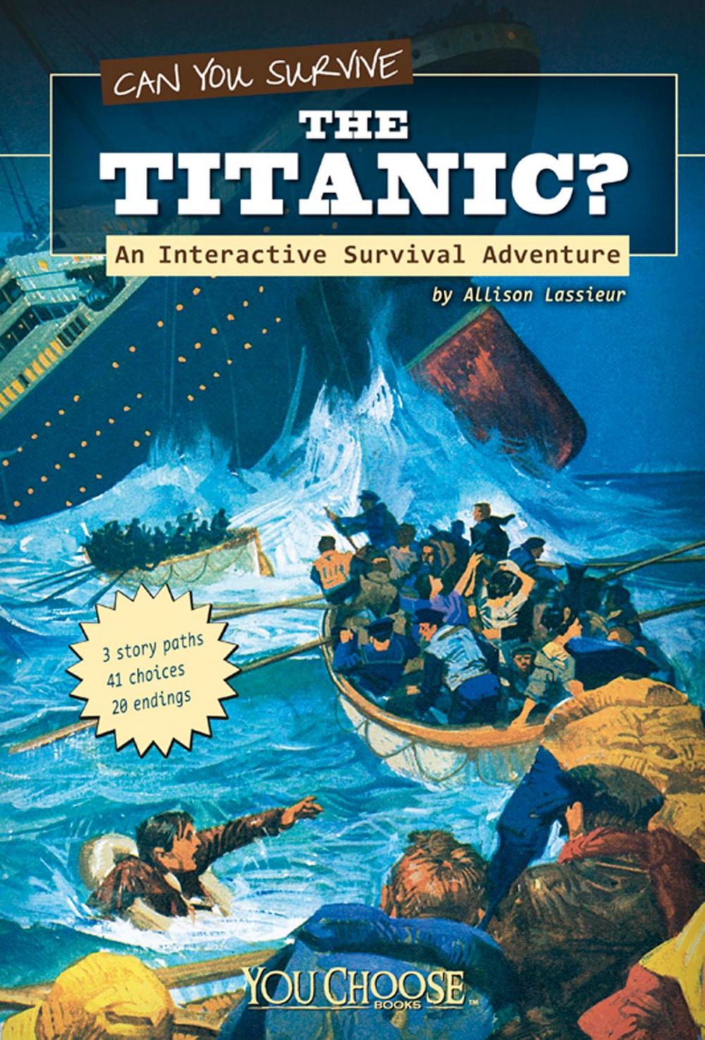 Big bigCover of You Choose: Survival: Can You Survive the Titanic?