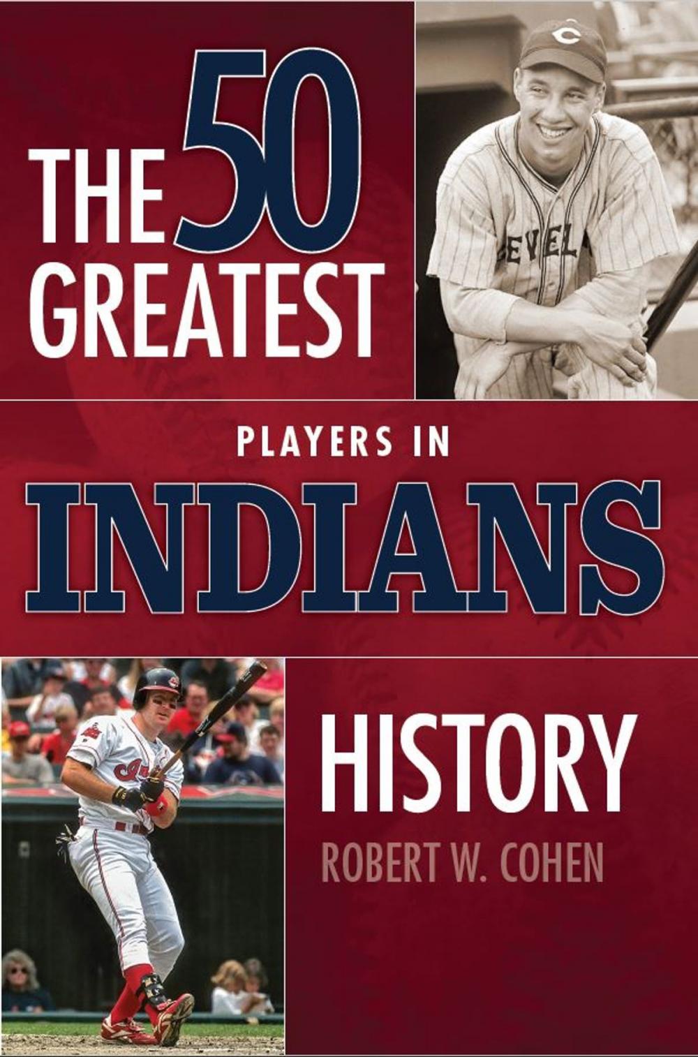 Big bigCover of 50 Greatest Players in Indians History