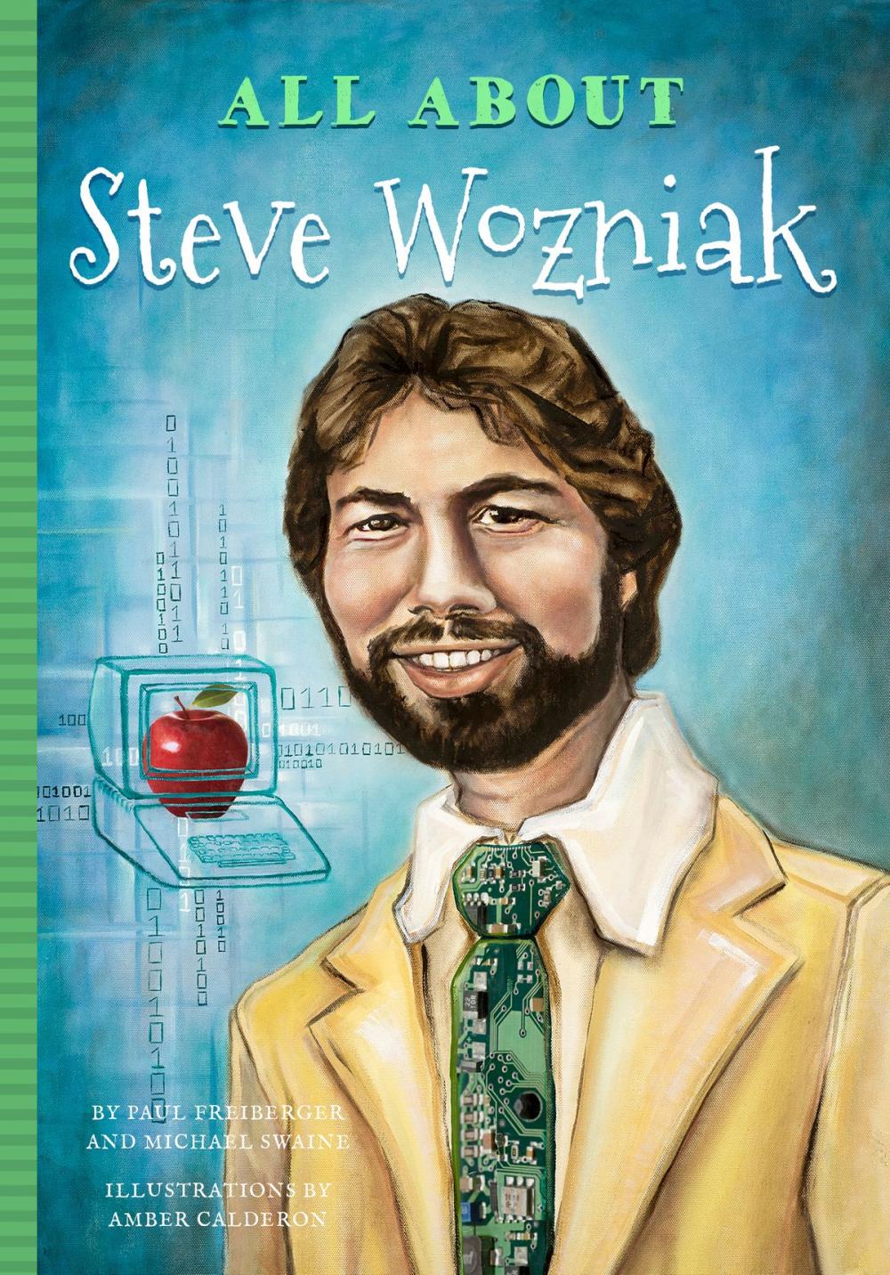 Big bigCover of All About Steve Wozniak
