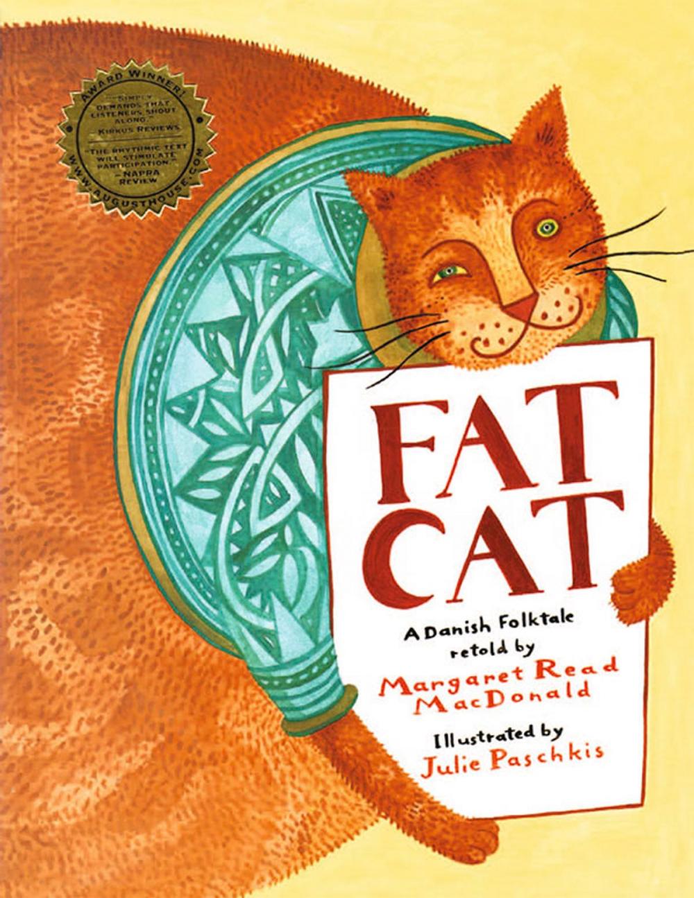 Big bigCover of Fat Cat: A Danish Folktale