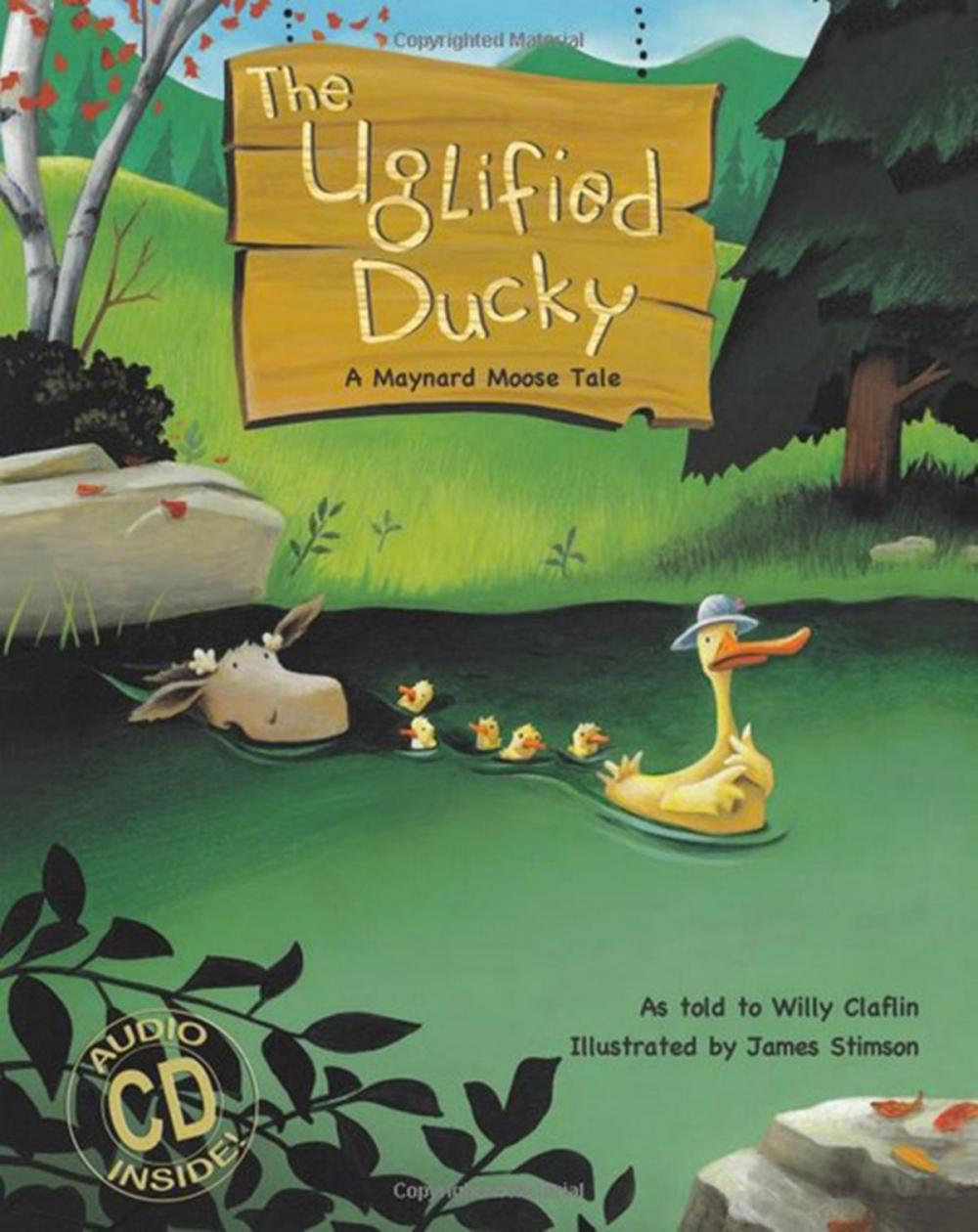Big bigCover of The Uglified Ducky: A Maynard Moose Tale