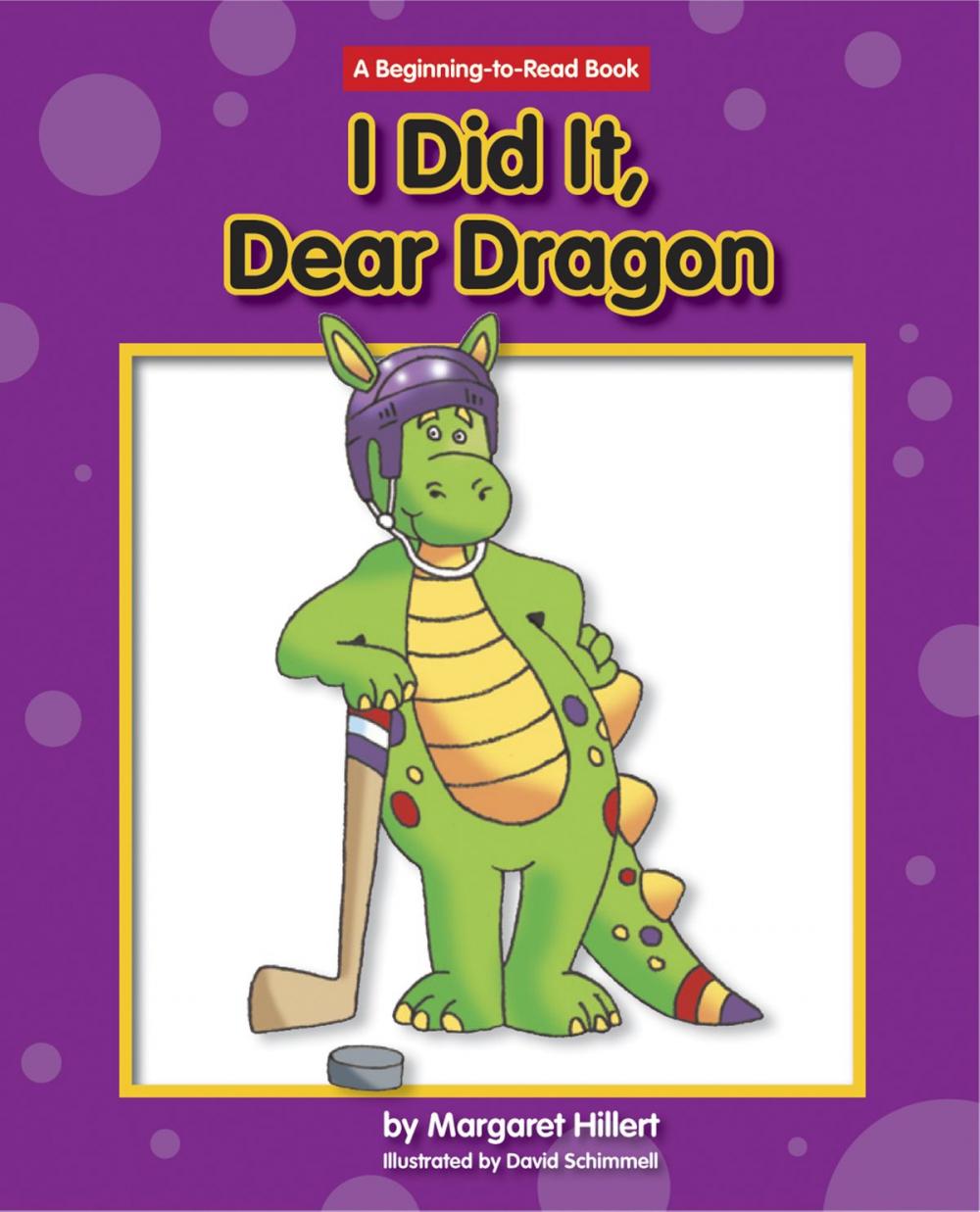 Big bigCover of I Did It, Dear Dragon