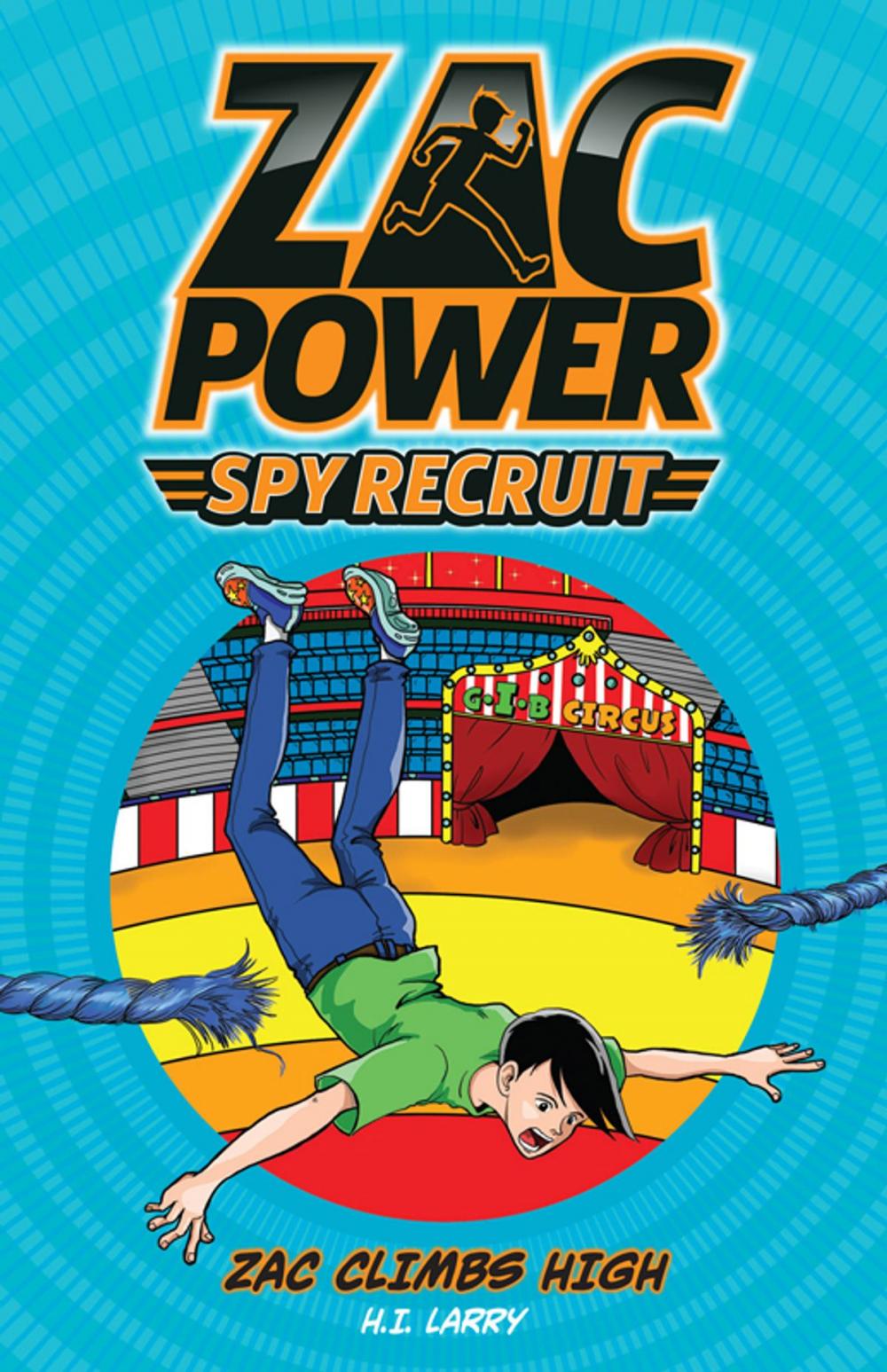 Big bigCover of Zac Power Spy Recruit: Zac Climbs High
