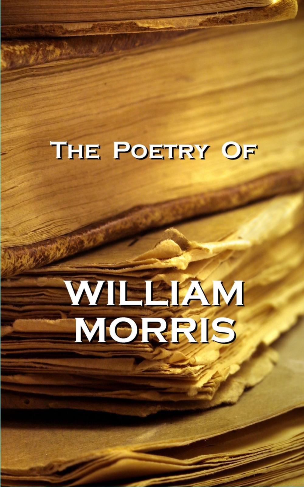 Big bigCover of The Poetry Of William Morris