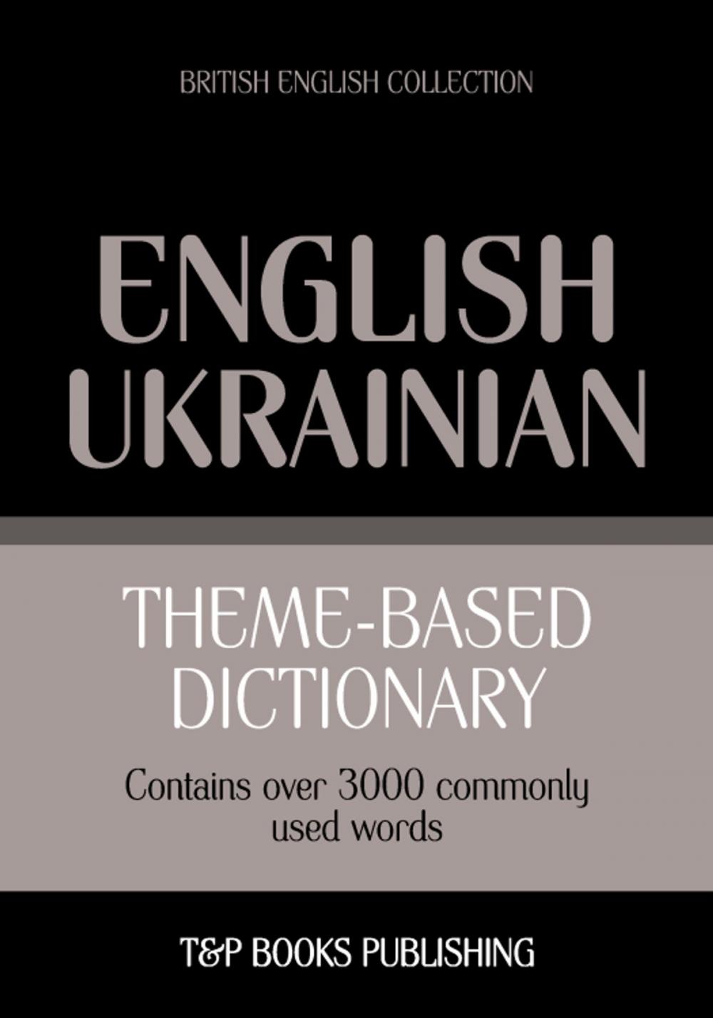 Big bigCover of Theme-based dictionary British English-Ukrainian - 3000 words