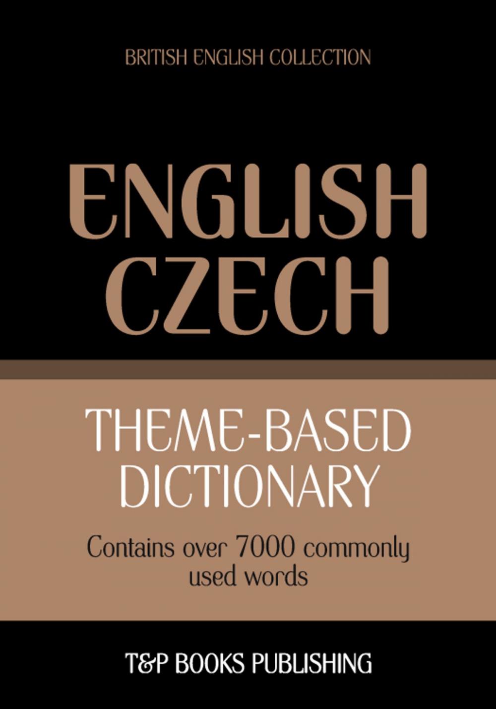 Big bigCover of Theme-based dictionary British English-Czech - 7000 words