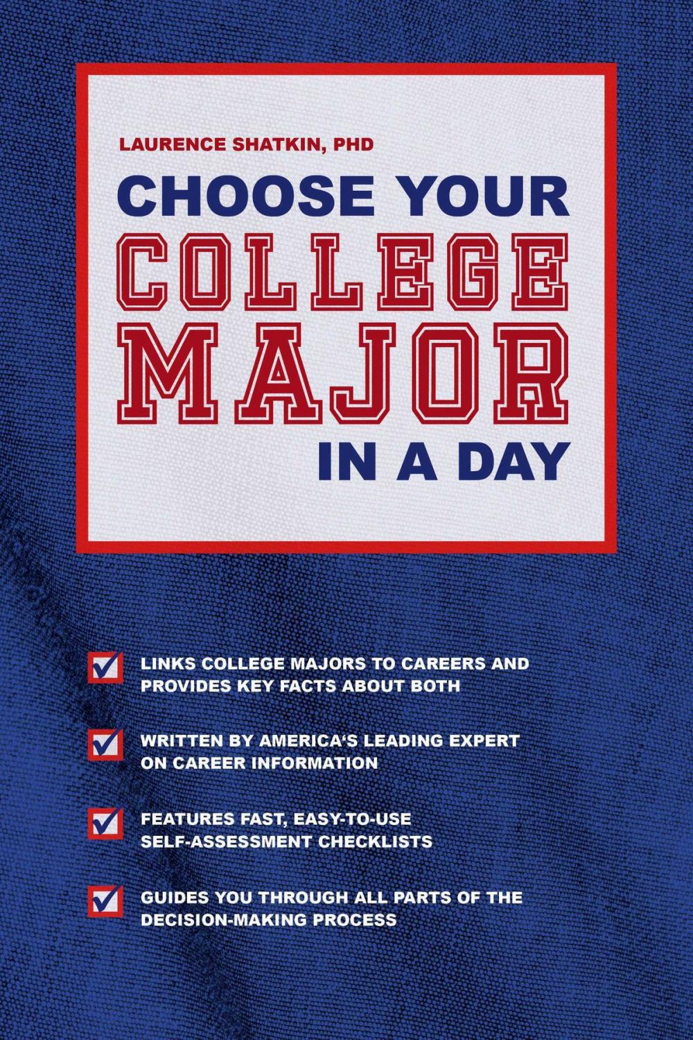 Big bigCover of Choose Your College Major in A Day