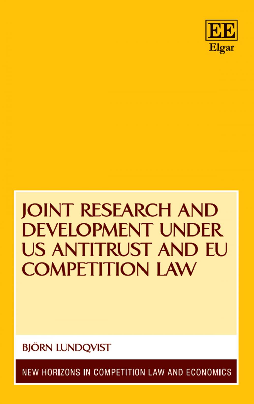Big bigCover of Joint Research and Development under US Antitrust and EU Competition Law