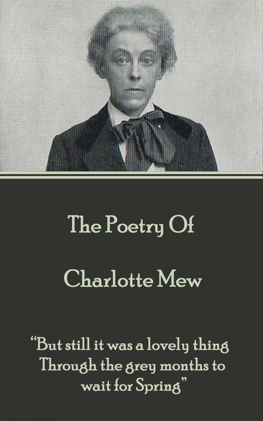 Big bigCover of The Poetry Of Charlotte Mew