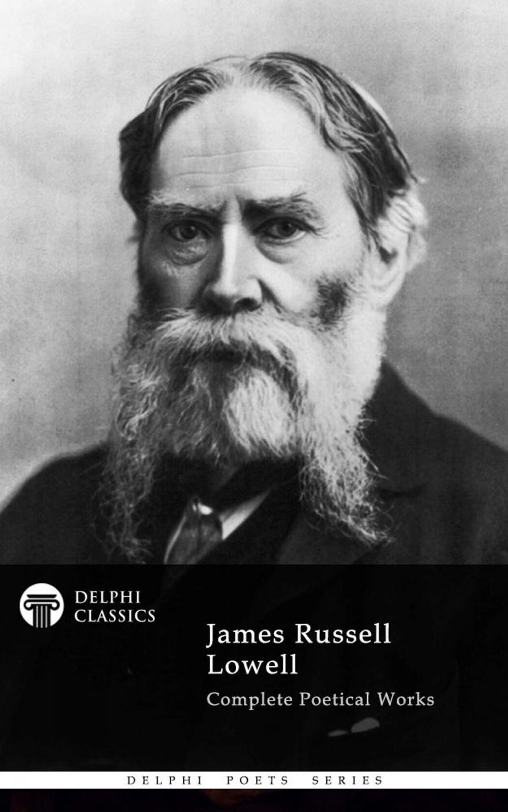 Big bigCover of Delphi Complete Poetical Works of James Russell Lowell (Illustrated)