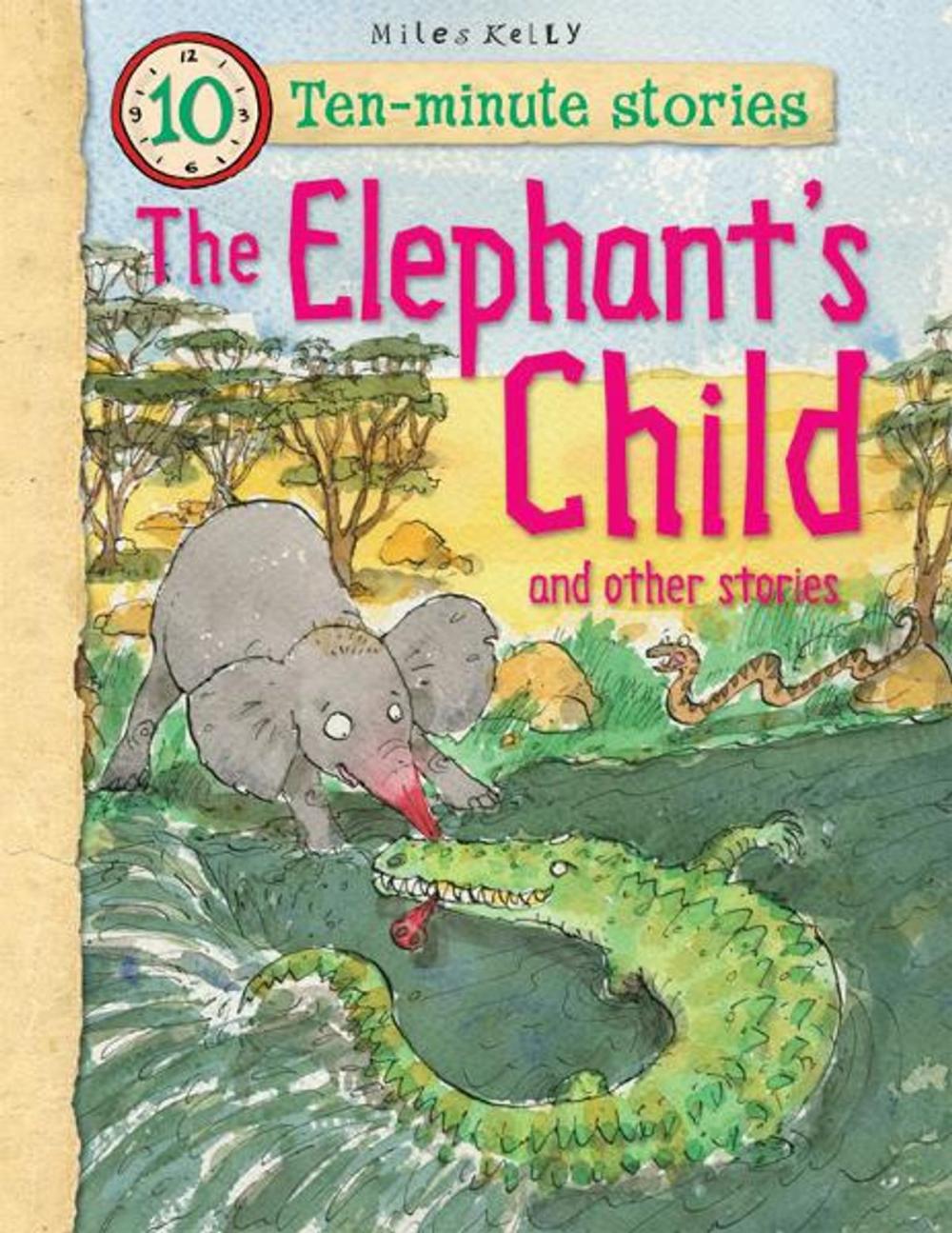 Big bigCover of The Elephant's Child and Other Stories