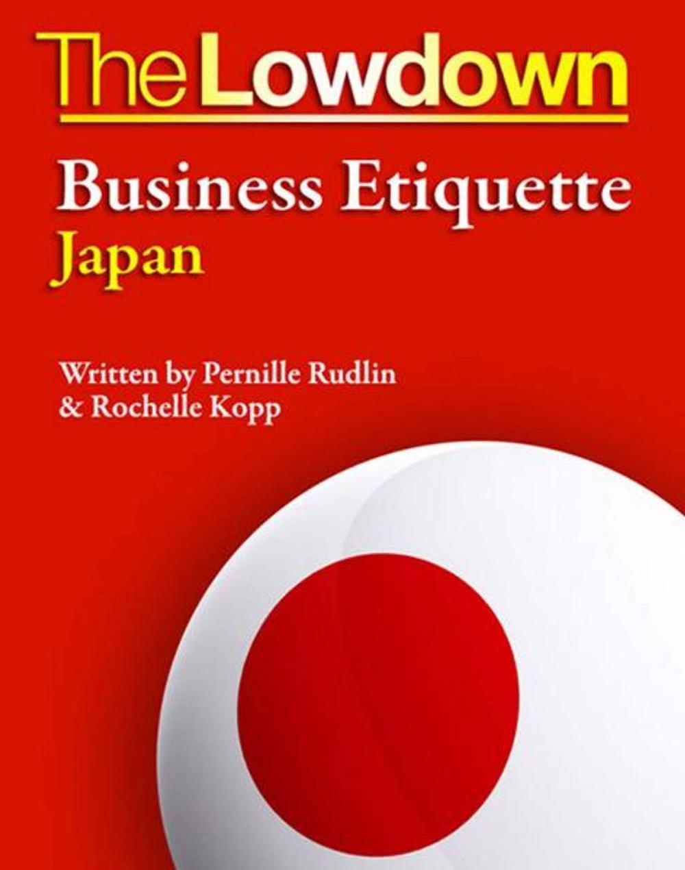 Big bigCover of The Lowdown: Business Etiquette - Japan