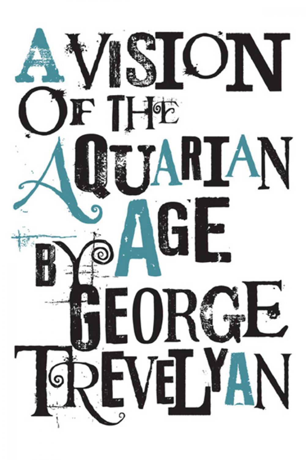 Big bigCover of A Vision of the Aquarian Age