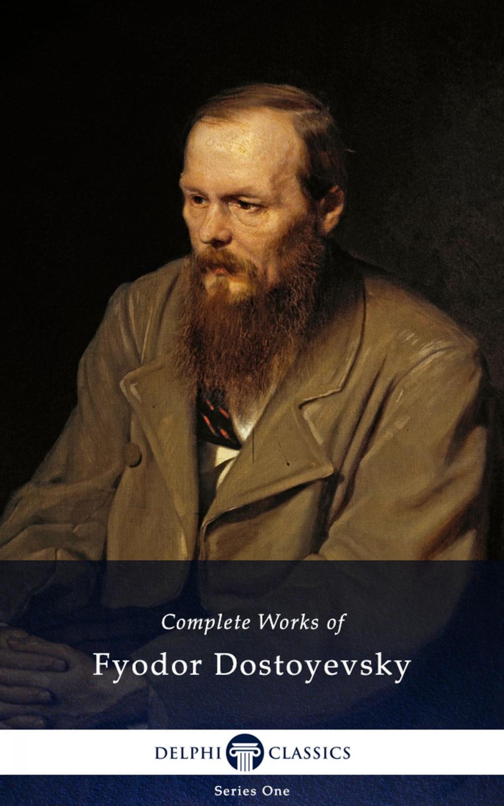 Big bigCover of Complete Works of Fyodor Dostoyevsky (Delphi Classics)