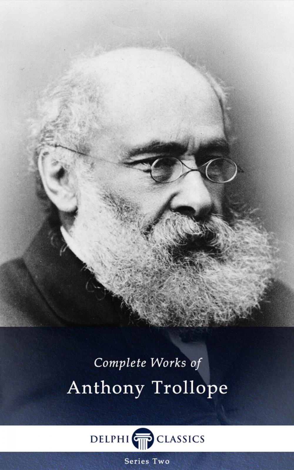 Big bigCover of Complete Works of Anthony Trollope (Delphi Classics)