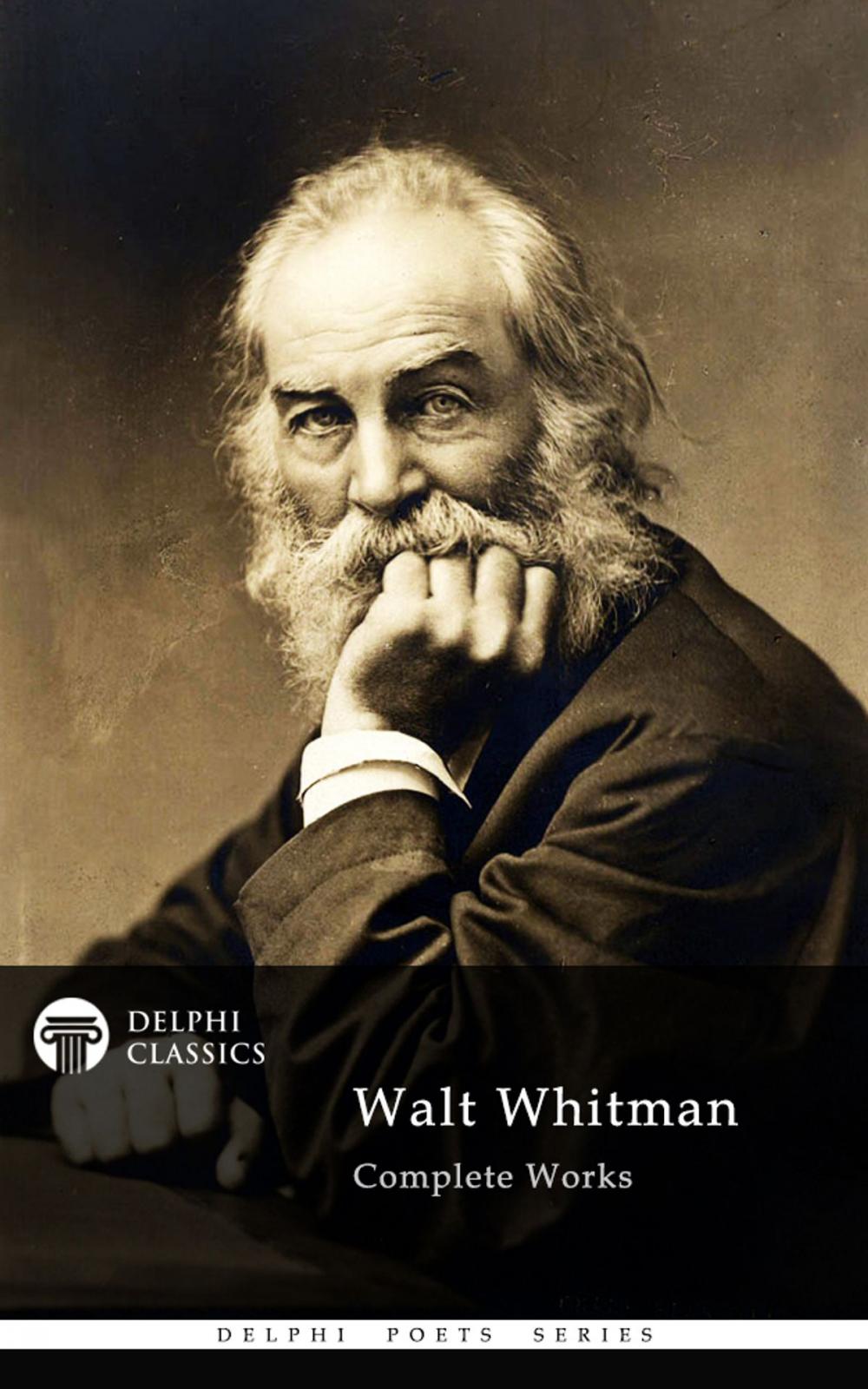 Big bigCover of Complete Works of Walt Whitman (Delphi Classics)