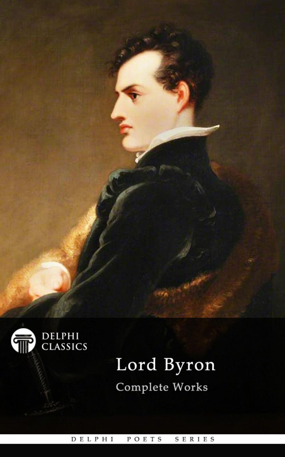Big bigCover of Complete Works of Lord Byron (Delphi Classics)