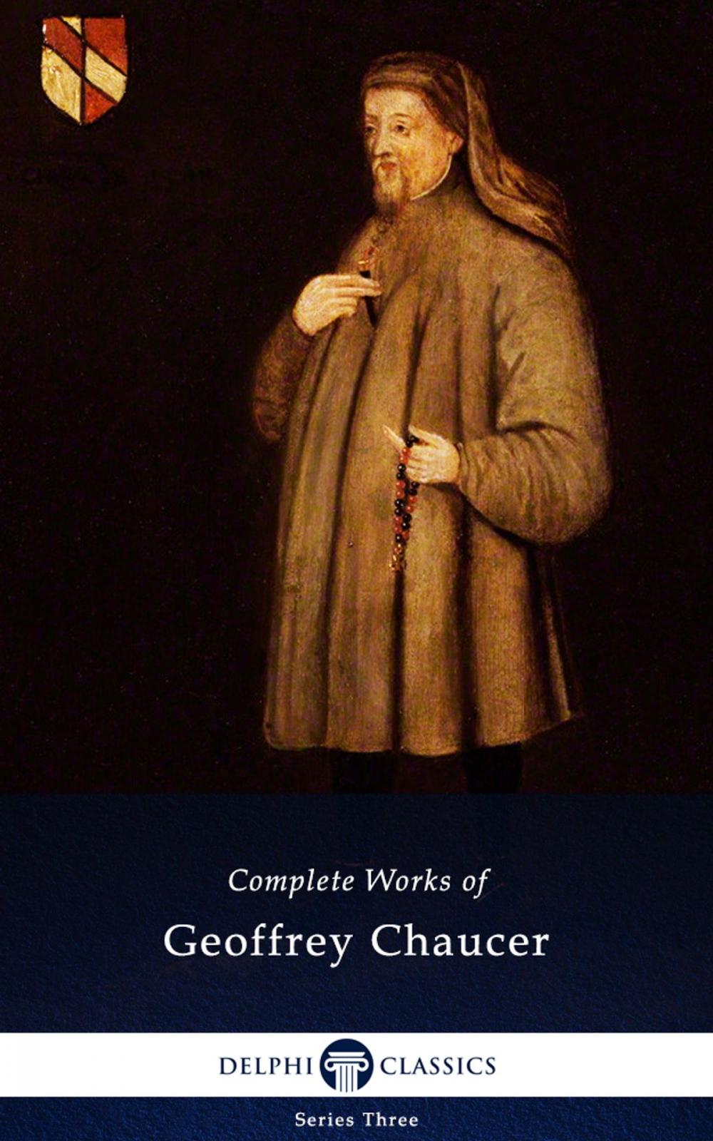 Big bigCover of Complete Works of Geoffrey Chaucer (Delphi Classics)