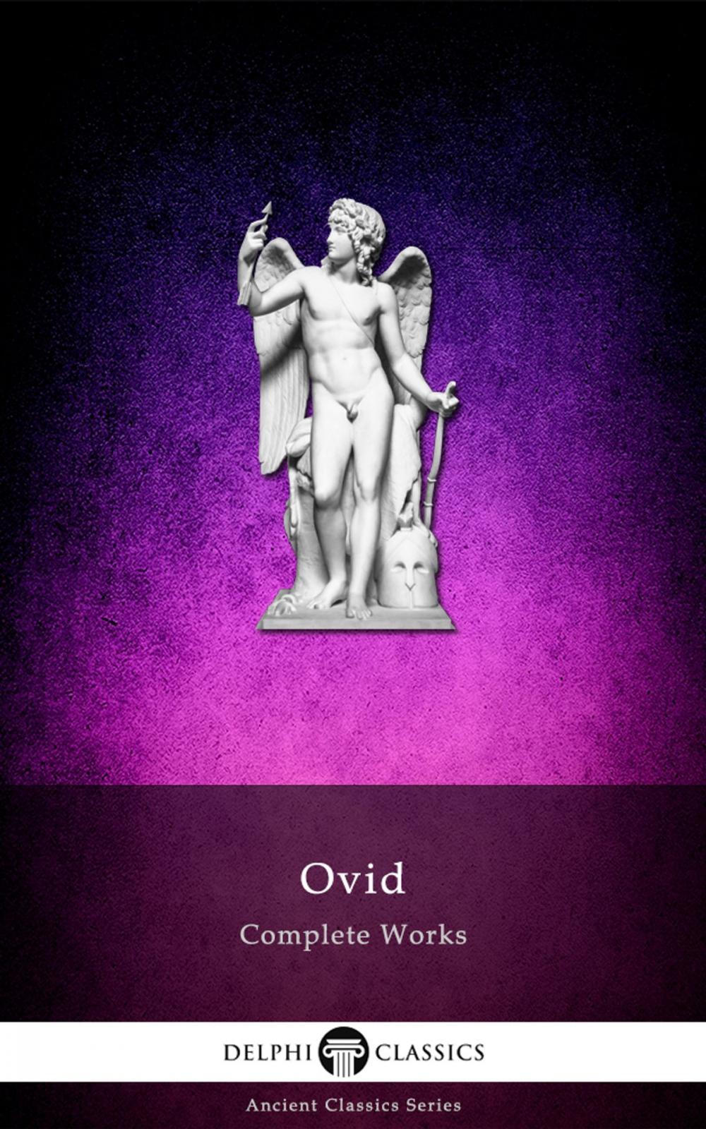 Big bigCover of Complete Works of Ovid (Delphi Classics)