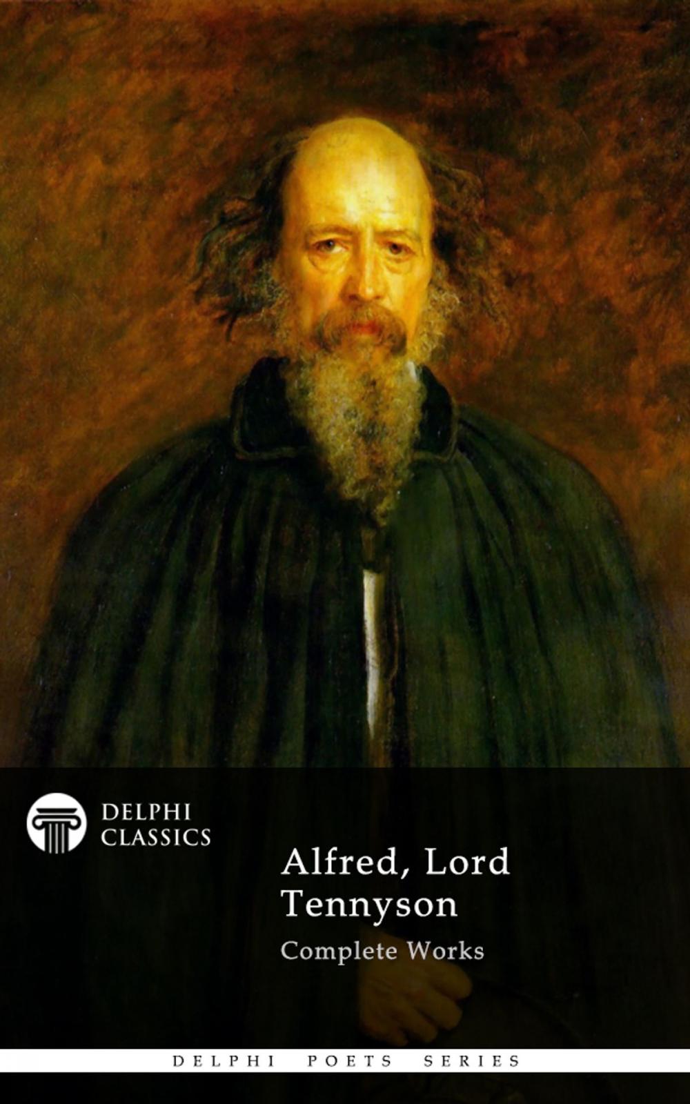 Big bigCover of Complete Works of Alfred, Lord Tennyson (Delphi Classics)