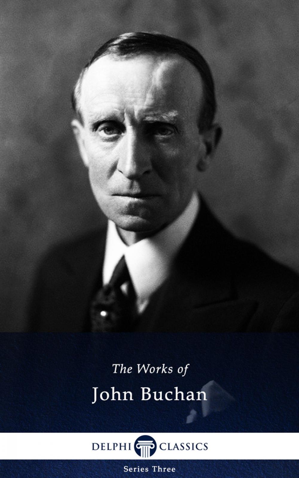 Big bigCover of Collected Works of John Buchan (Delphi Classics)