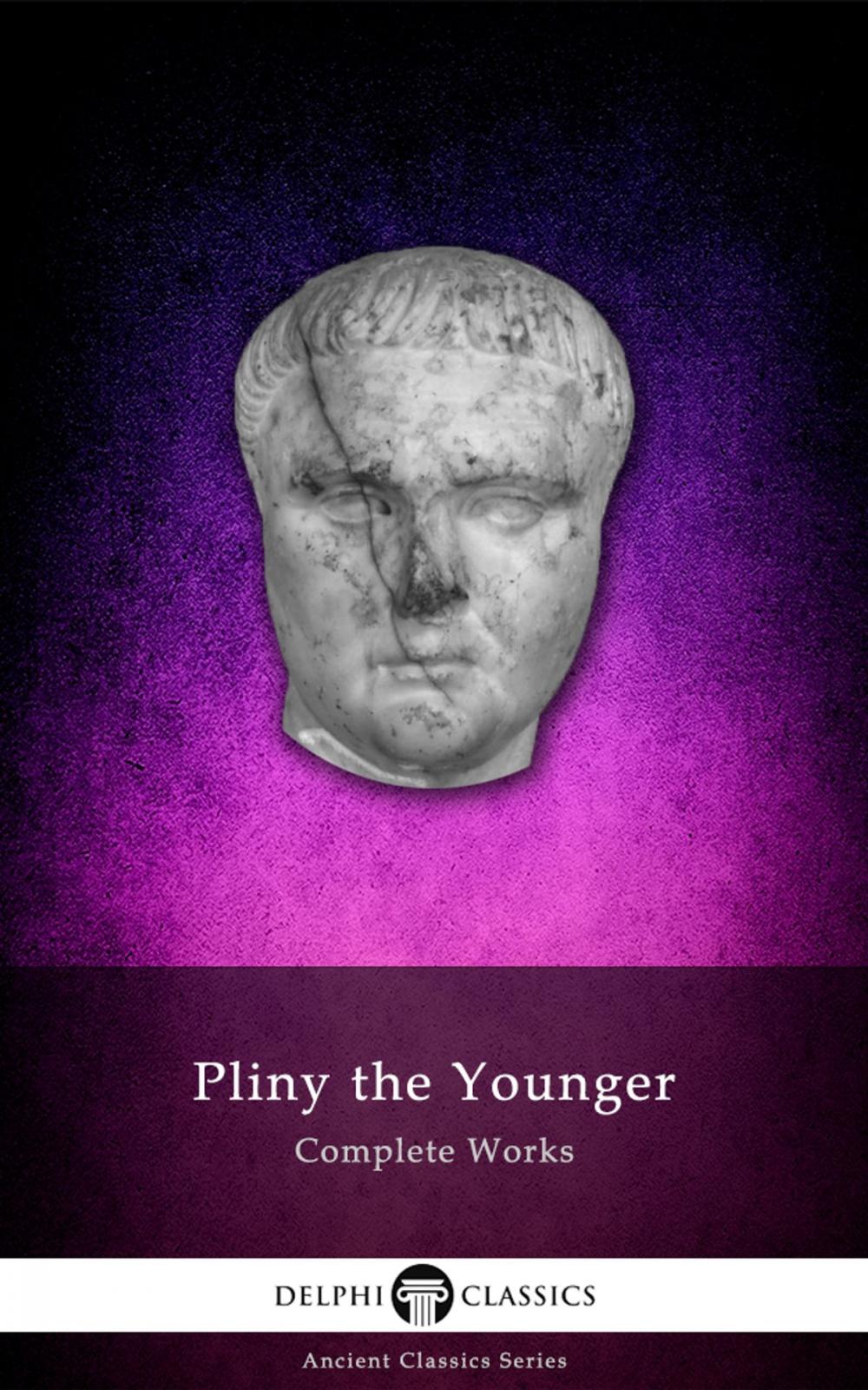 Big bigCover of Complete Works of Pliny the Younger (Delphi Classics)