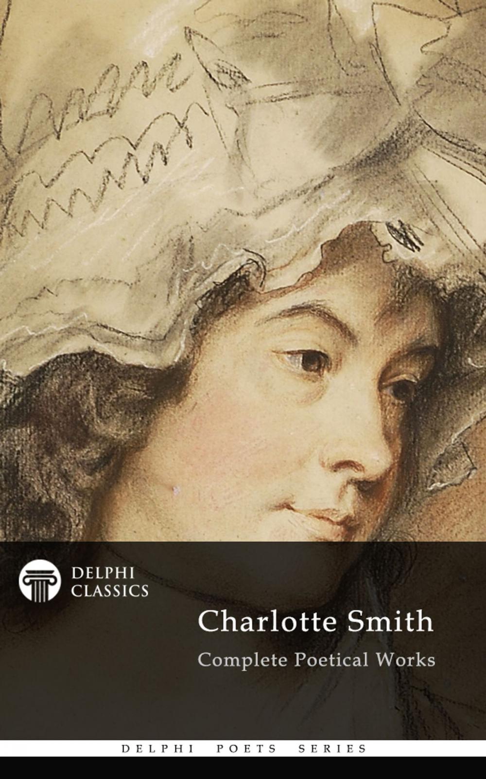 Big bigCover of Complete Poetical Works of Charlotte Smith (Delphi Classics)