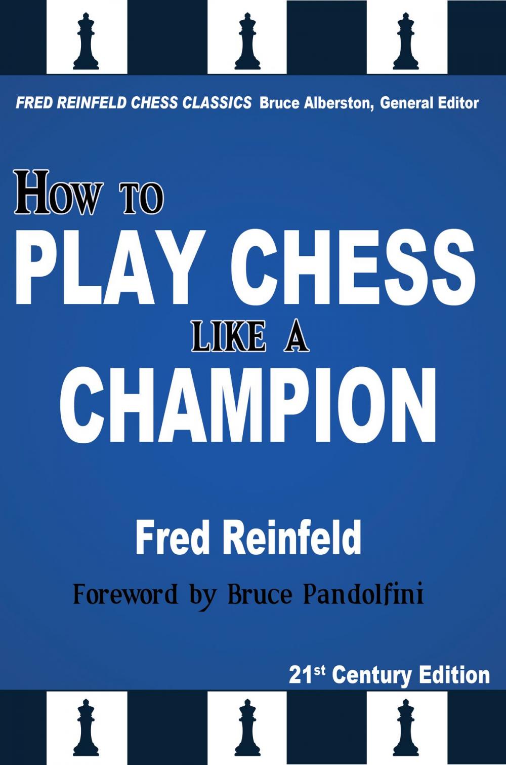 Big bigCover of How to Play Chess like a Champion